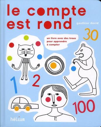 Couverture du livre « Le compte est rond » de David Gauthier aux éditions Helium