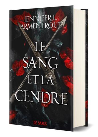 Couverture du livre « Le sang et la cendre Tome 1 » de Jennifer L. Armentrout aux éditions De Saxus