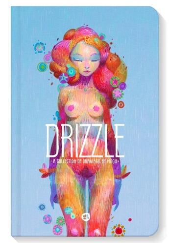 Couverture du livre « Drizzle » de Moon aux éditions Caurette