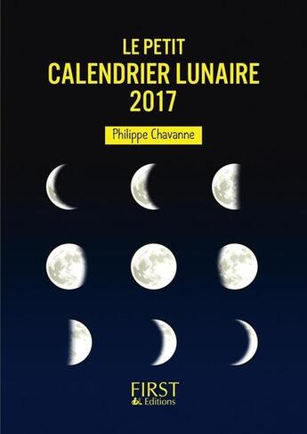 Couverture du livre « Calendrier lunaire (édition 2018) » de Philippe Chavanne aux éditions First