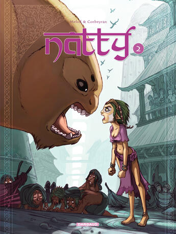 Couverture du livre « Natty t.2 » de Eric Corbeyran et Melvil aux éditions Dargaud