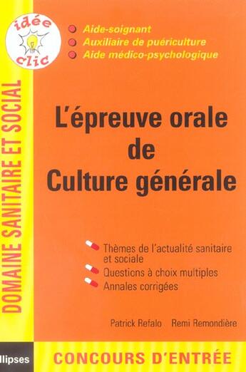 Couverture du livre « Epreuve orale de culture generale (l') - concours as / ap / amp » de Refalo/Remondiere aux éditions Ellipses