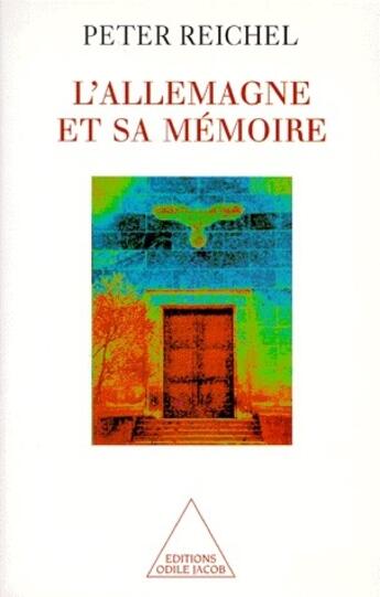 Couverture du livre « L'Allemagne et sa mémoire » de Reichel-P aux éditions Odile Jacob