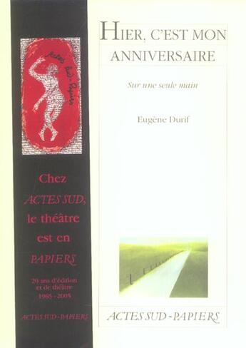 Couverture du livre « Hier, c'est mon anniversaire - sur une seule main » de Durif Eugene aux éditions Actes Sud