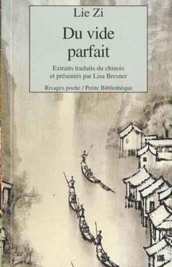 Couverture du livre « Du vide parfait » de Lie-Zi/Bresner aux éditions Rivages