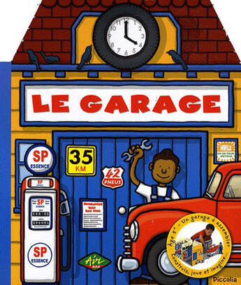 Couverture du livre « Le garage » de Piccolia aux éditions Piccolia