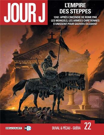 Couverture du livre « Jour J Tome 22 : l'empire des steppes » de Fred Duval et Jean-Pierre Pecau et R.M. Guera aux éditions Delcourt