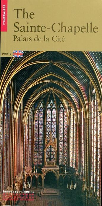 Couverture du livre « La Sainte Chapelle » de Laurence De Finance aux éditions Editions Du Patrimoine