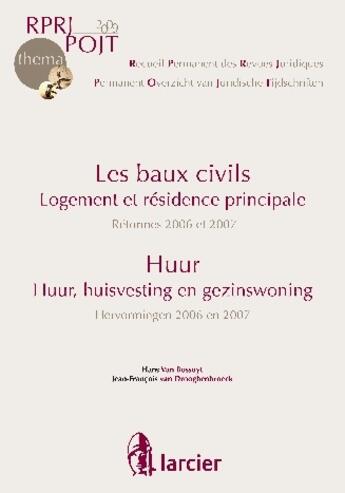 Couverture du livre « Les baux civils, logement et résidence principale » de  aux éditions Larcier