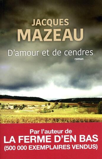 Couverture du livre « D'amour et de cendres » de Jacques Mazeau aux éditions Archipel