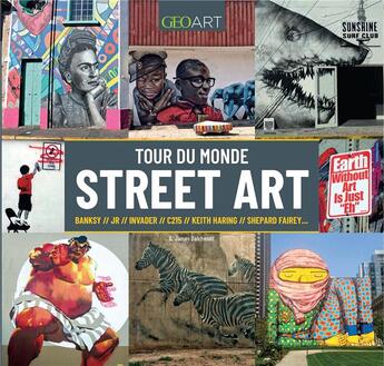 Couverture du livre « Tour du monde du street art » de  aux éditions Geo Art Le Musee Ideal