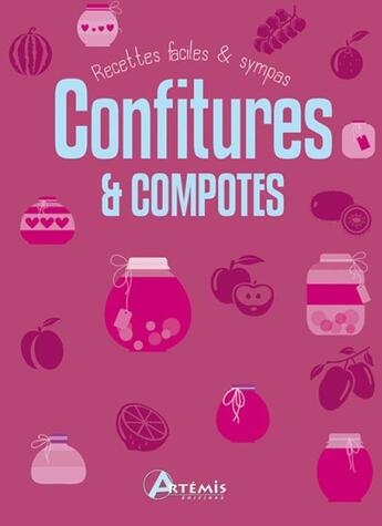 Couverture du livre « Confitures et compotes » de  aux éditions Artemis