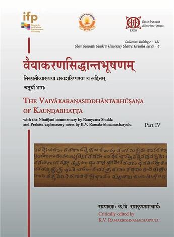 Couverture du livre « Vaiyakaranasiddhantabhusanam - the vaiyakaranasiddhantabhusana of kaundabhatta with the niranjani co » de Ramakrishnamacharyul aux éditions Ecole Francaise Extreme Orient