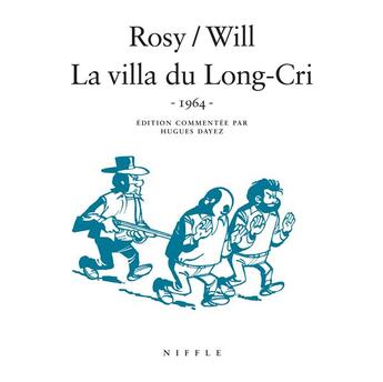 Couverture du livre « Tif et Tondu Tome 8 : la villa du Long-Cri » de Will et Maurice Rosy aux éditions Niffle