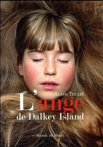 Couverture du livre « L'ange de Dalkey Island » de Teulie Alain aux éditions Michel De Maule