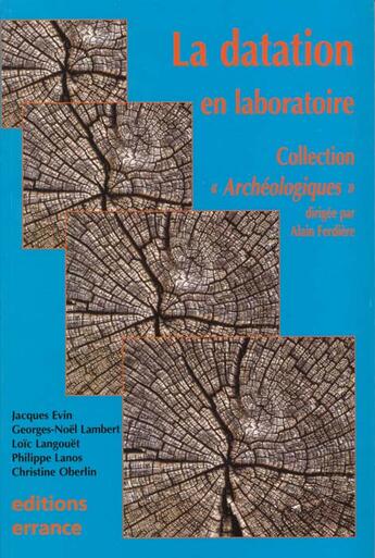 Couverture du livre « La datation en laboratoire » de Alain Ferdiere aux éditions Errance