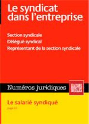 Couverture du livre « Le Syndicat Dans L Entreprise » de  aux éditions Liaisons