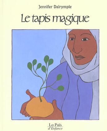 Couverture du livre « Le tapis magique » de Jennifer Dalrymple aux éditions Rocher