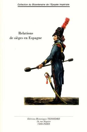 Couverture du livre « Relations de sièges en Espagne » de  aux éditions Editions Historiques Teissedre