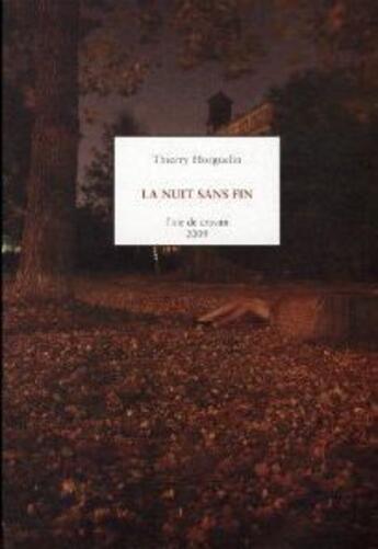 Couverture du livre « La nuit sans fin » de Thierry Horguelin aux éditions L'oie De Cravan