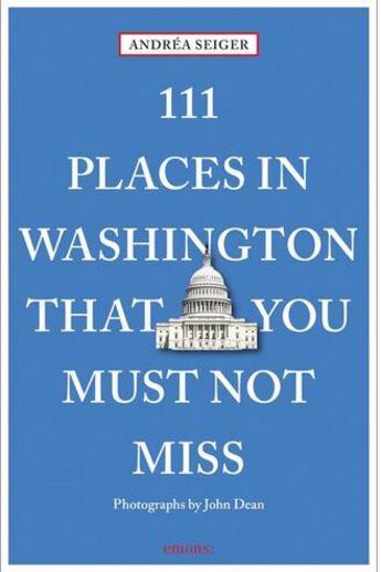 Couverture du livre « 111 places in Washington DC that you shouldn't miss » de Andrea Seiger aux éditions Antique Collector's Club