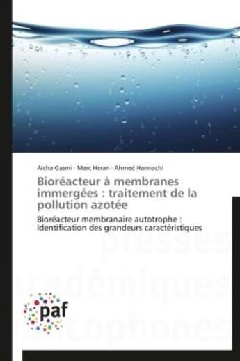 Couverture du livre « Bioréacteur à membranes immergées : traitement de la pollution azotée » de  aux éditions Presses Academiques Francophones