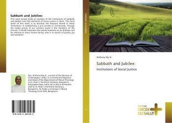 Couverture du livre « Sabbath and jubilee: » de Raj A. Anthony aux éditions Croix Du Salut