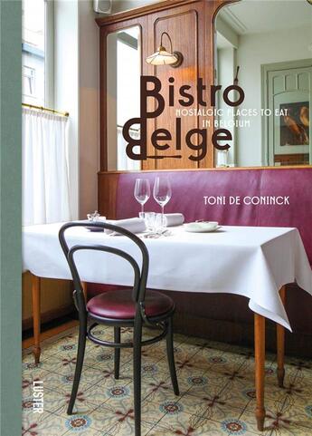 Couverture du livre « Bistro belge » de Toni De Coninck aux éditions Luster