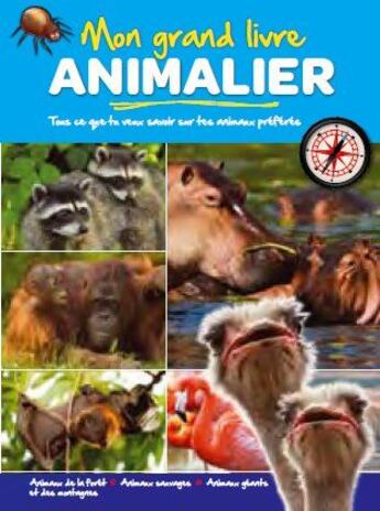 Couverture du livre « Mon grand livre animalier ; animaux de la forêt, animaux sauvages, animaux géants et des montagnes » de  aux éditions Yoyo Books