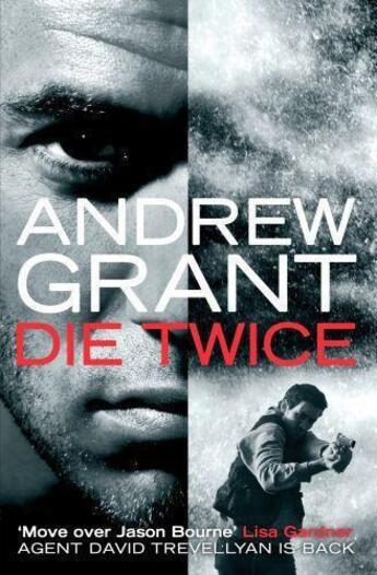 Couverture du livre « DIE TWICE » de Andrew Grant aux éditions Pan Macmillan