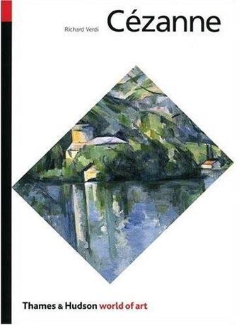 Couverture du livre « Cezanne (world of art) » de Richard Verdi aux éditions Thames & Hudson