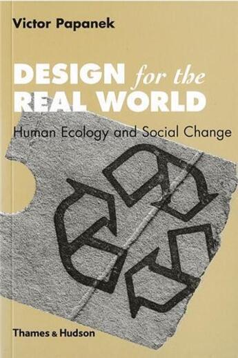 Couverture du livre « Design for the real world » de Victor Papanek aux éditions Thames & Hudson