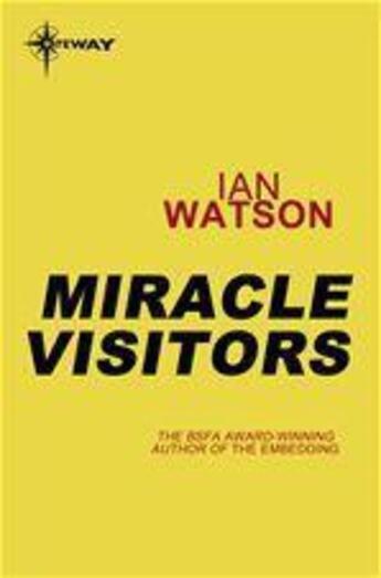 Couverture du livre « Miracle Visitors » de Ian Watson aux éditions Victor Gollancz