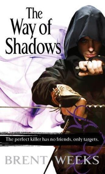 Couverture du livre « The Way of Shadows » de Brent Weeks aux éditions Little Brown Book Group Digital