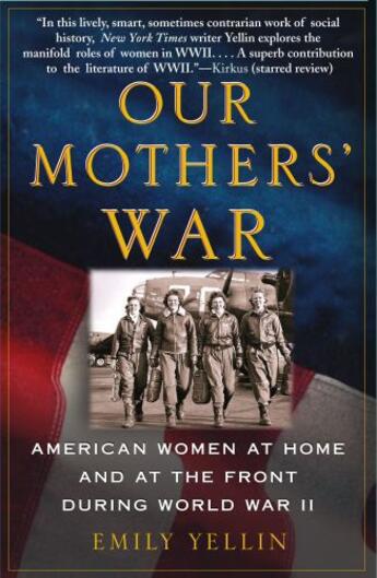 Couverture du livre « Our Mothers' War » de Yellin Emily aux éditions Free Press