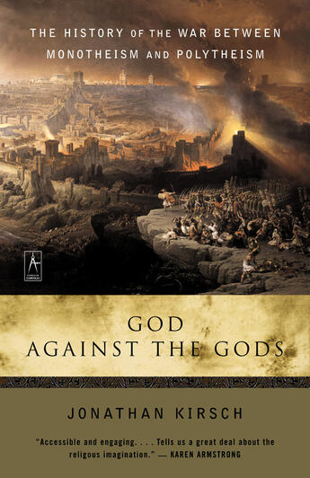 Couverture du livre « God Against The Gods » de Kirsch Jonathan aux éditions Penguin Group Us