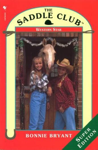 Couverture du livre « Saddle Club Super: Western Star » de Bonnie Bryant aux éditions Rhcb Digital