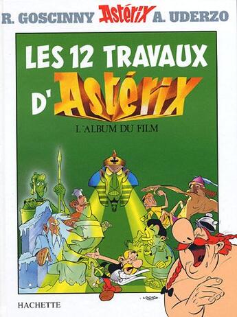 Couverture du livre « Les douzes travaux d'Astérix ; l'album du film » de Albert Urderzo et Rene Goscinny aux éditions Albert Rene