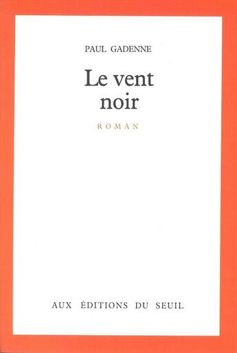 Couverture du livre « Le vent noir » de Paul Gadenne aux éditions Seuil