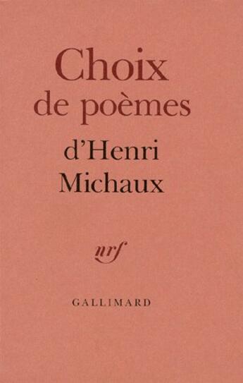 Couverture du livre « Choix de poèmes » de Henri Michaux aux éditions Gallimard