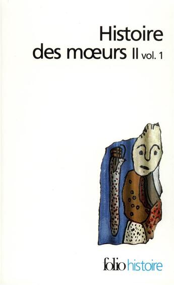 Couverture du livre « Histoire des moeurs t.2 : modes et modèles t.1 » de  aux éditions Folio