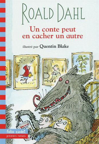 Couverture du livre « Un conte peut en cacher un autre » de Quentin Blake et Roald Dahl aux éditions Gallimard-jeunesse