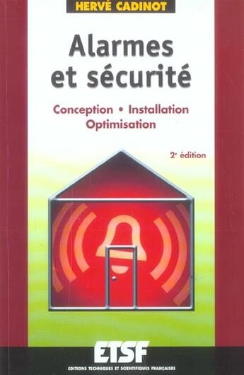 Couverture du livre « Alarmes et securite - 2eme edition - conception. installation. optimisation (2e édition) » de Herve Cadinot aux éditions Dunod