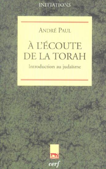 Couverture du livre « A l'écoute de la Torah » de Paul Andre aux éditions Cerf