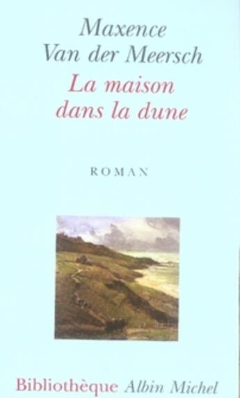 Couverture du livre « La maison dans la dune » de Van Der Meersch M. aux éditions Albin Michel