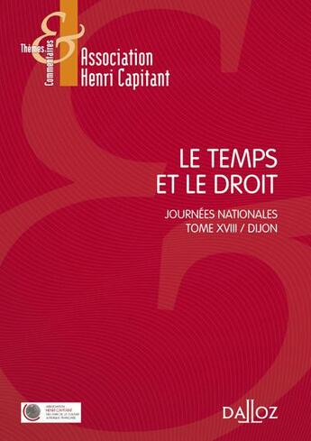 Couverture du livre « Le temps et le droit » de Association Capitant aux éditions Dalloz