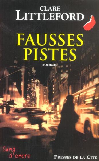 Couverture du livre « Fausses Pistes » de Clare Littleford aux éditions Presses De La Cite