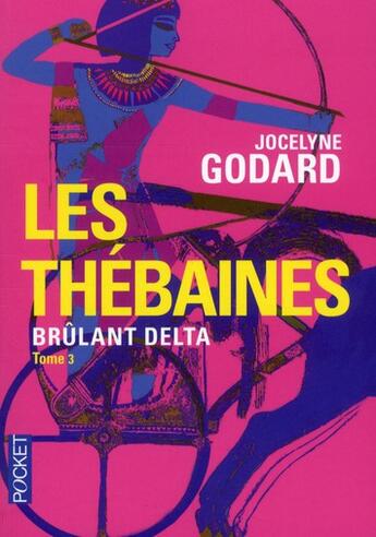 Couverture du livre « Les thébaines t.3 » de Jocelyne Godard aux éditions Pocket