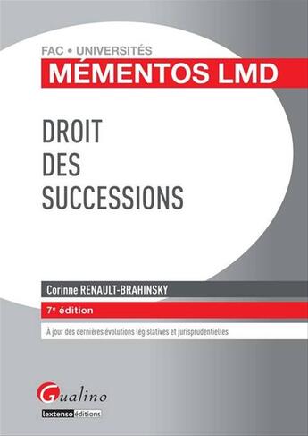 Couverture du livre « Mementos Lmd Droit Des Successions, 7eme Edition » de Corinne Renault-Brahinsky aux éditions Gualino