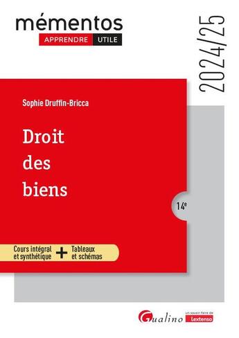 Couverture du livre « Droit des biens : Propriété individuelle - Propriété collective - Propriété démembréeLa référence incontournable pour les étudiants en Droit des biens (édition 2024/2025) » de Sophie Druffin-Bricca et Laurence Caroline Henry aux éditions Gualino